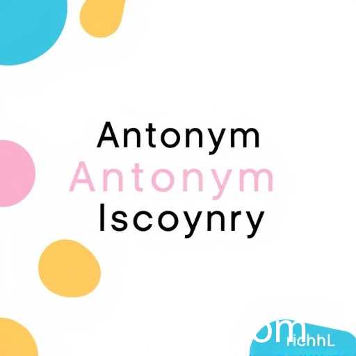 Discovering the World of Antonym Discovery: A Unique Gaming Experience